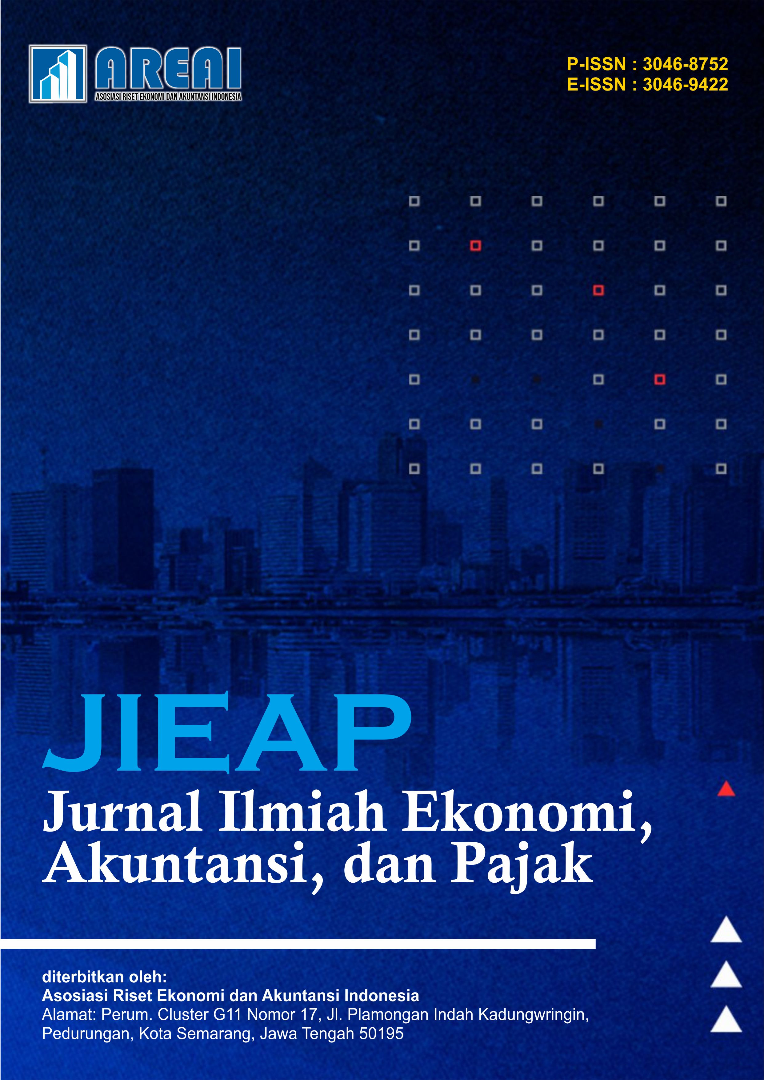 					View Vol. 1 No. 4 (2024): Desember : Jurnal Ilmiah Ekonomi, Akuntansi, dan Pajak (JIEAP)
				