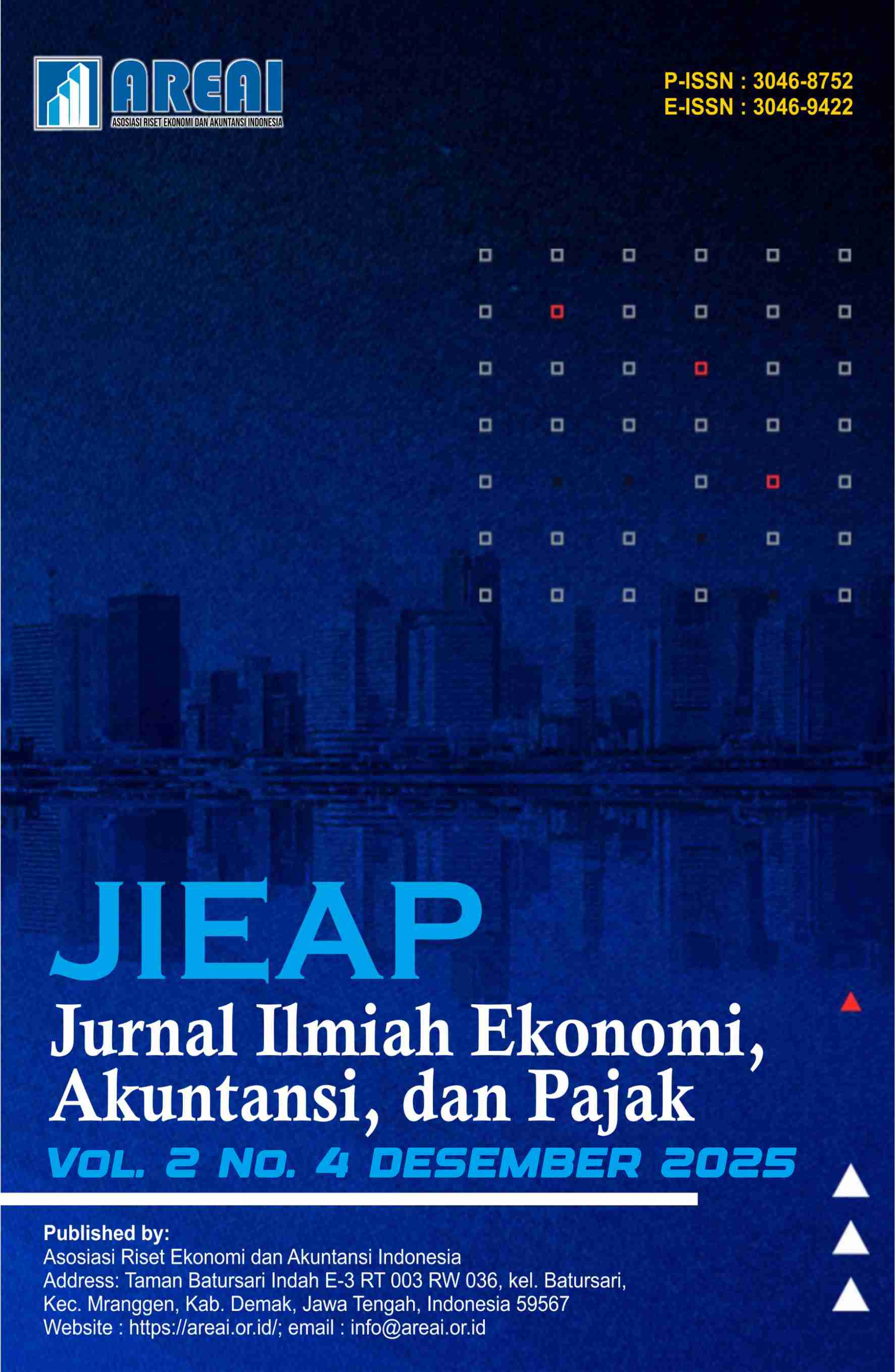 					View Vol. 2 No. 4 (2025): Desember : Jurnal Ilmiah Ekonomi, Akuntansi, dan Pajak (JIEAP)
				