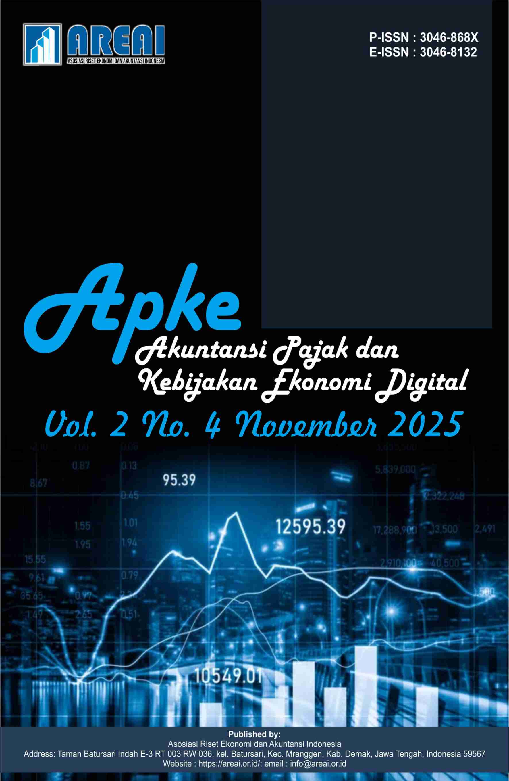 					View Vol. 2 No. 4 (2025): Akuntansi Pajak dan Kebijakan Ekonomi Digital
				